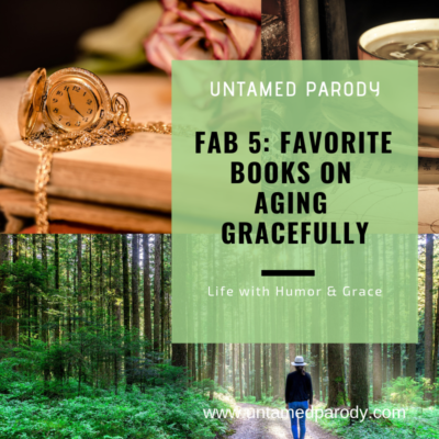 Fab 5: My Favorites for Aging Gracefully