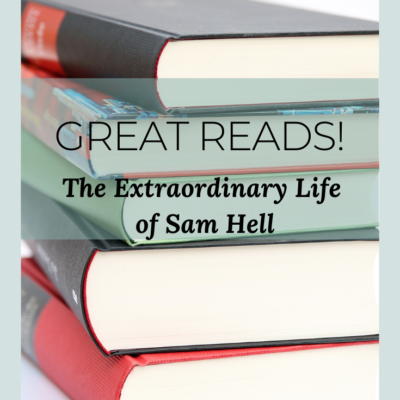 Great Reads: The Extraordinary Life of Sam Hell